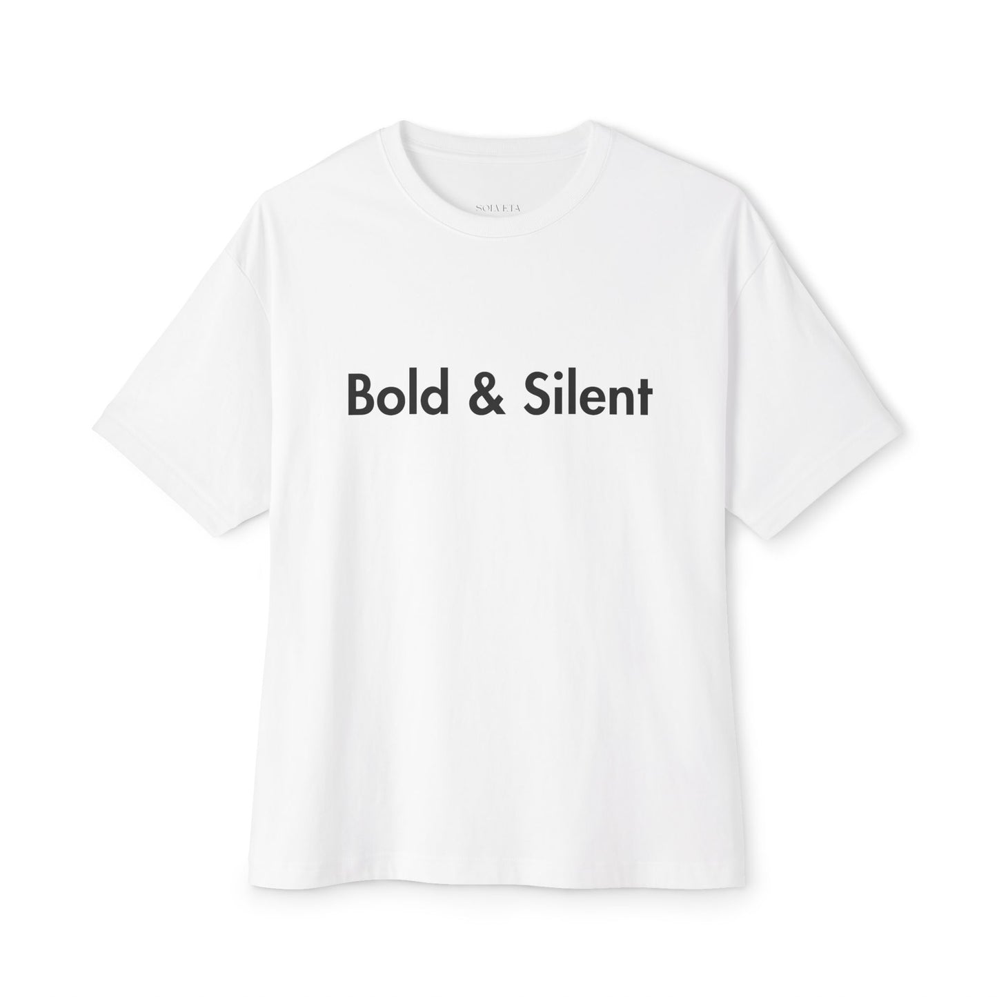 Bold & Silent