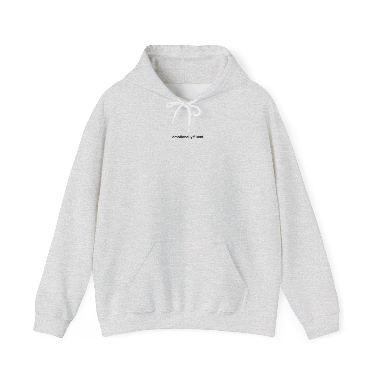 Hoddie "Emotionally Fluent"