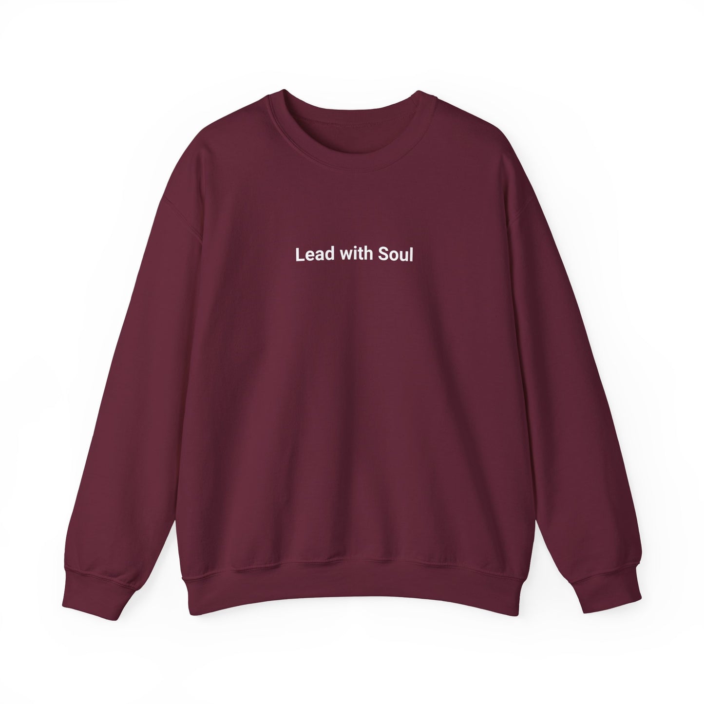 Sweatshirt "Lead with Soul"