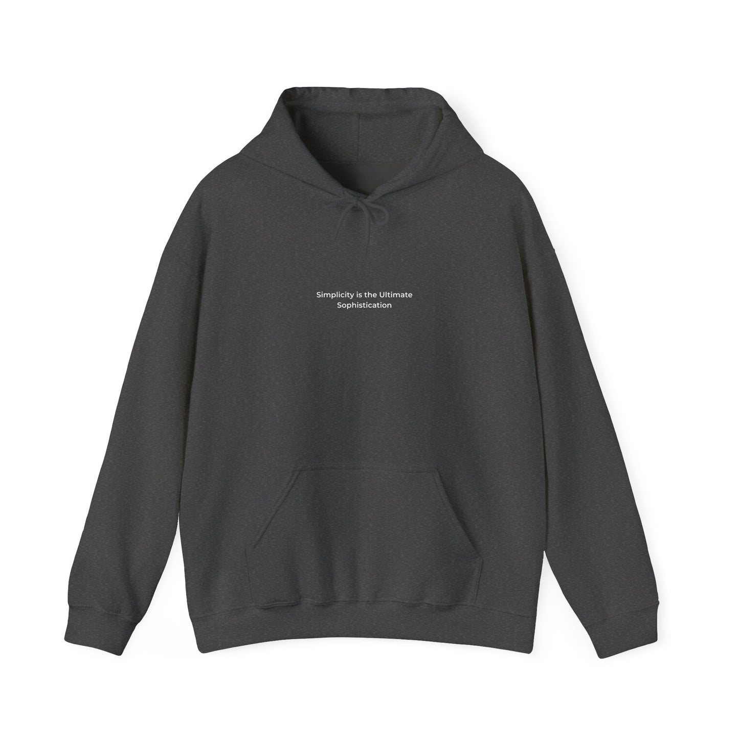 Hoddie "simplicity is the Ultimate sophistication"