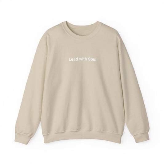 Sweatshirt "Lead with Soul"