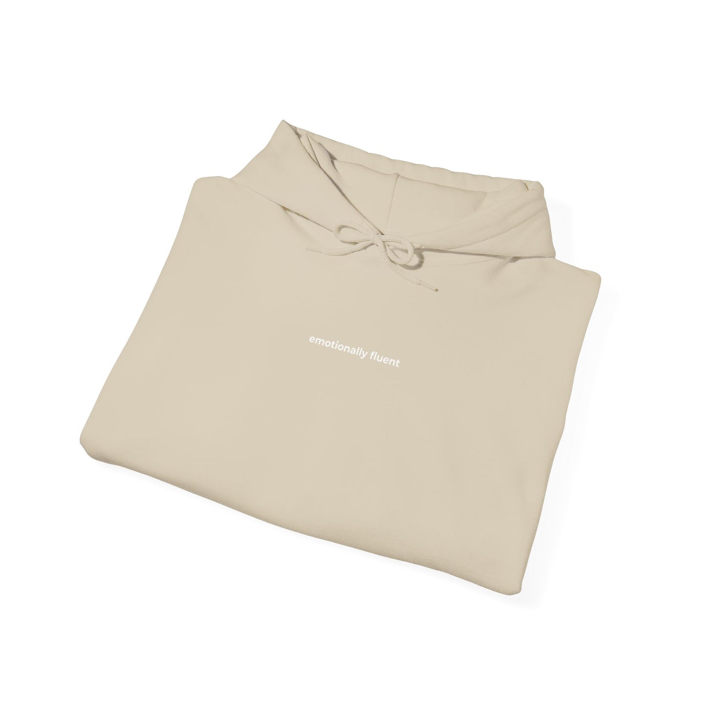 Hoddie "Emotionally Fluent"