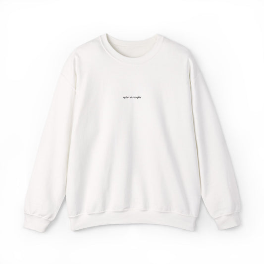 Sweatshirt "Quiet Strenght"