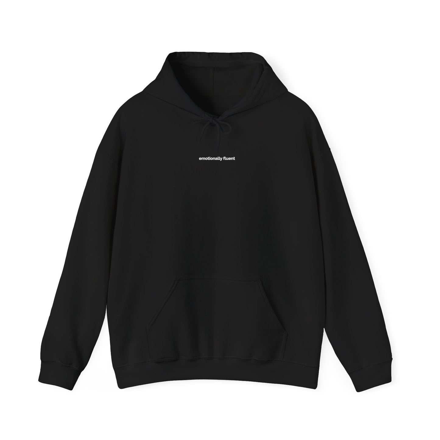 Hoddie "Emotionally Fluent"