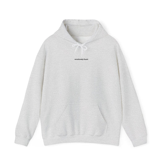 Hoddie "Emotionally Fluent"