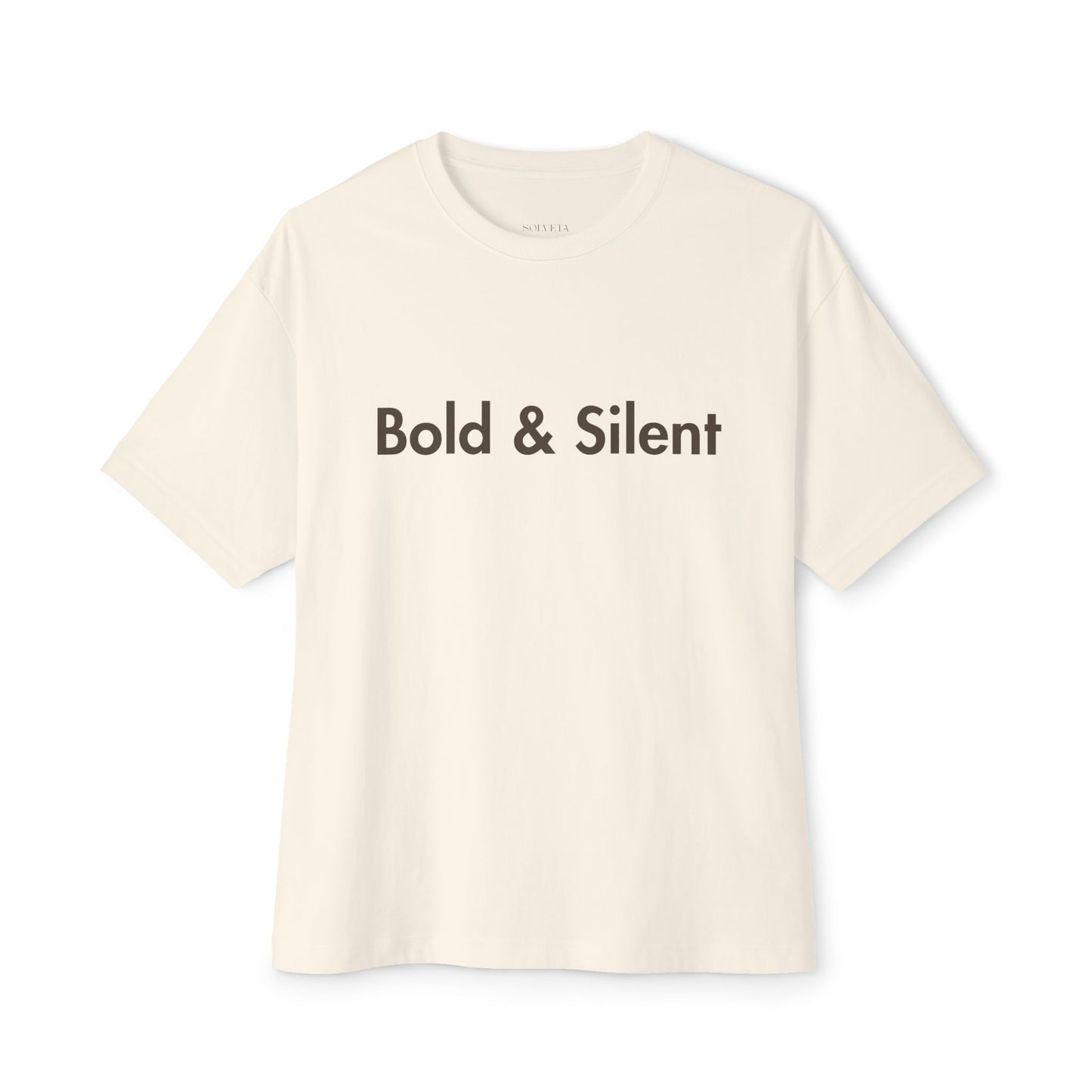 Bold & Silent